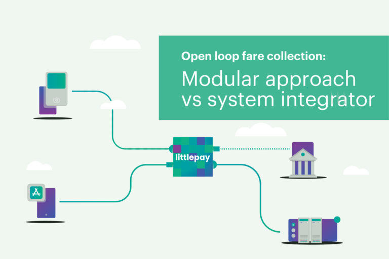 Open loop fare collection – modular approach vs system integration