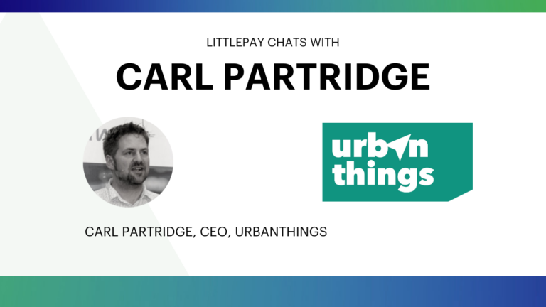 Littlepay chats with… Carl Partridge, CEO, UrbanThings