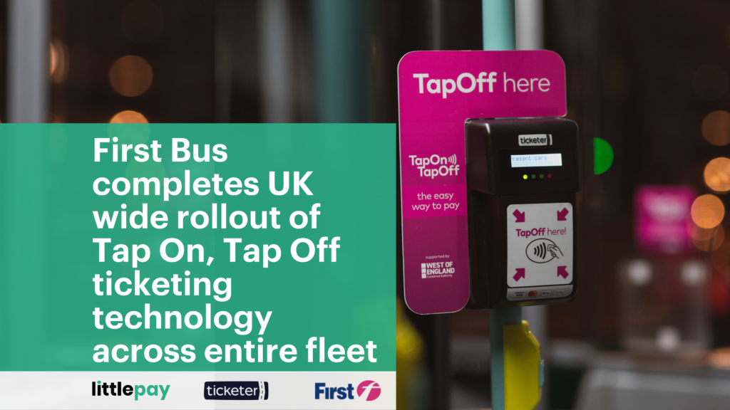 First Bus Completes Rollout of Tap on Tap Off Ticketing Technology