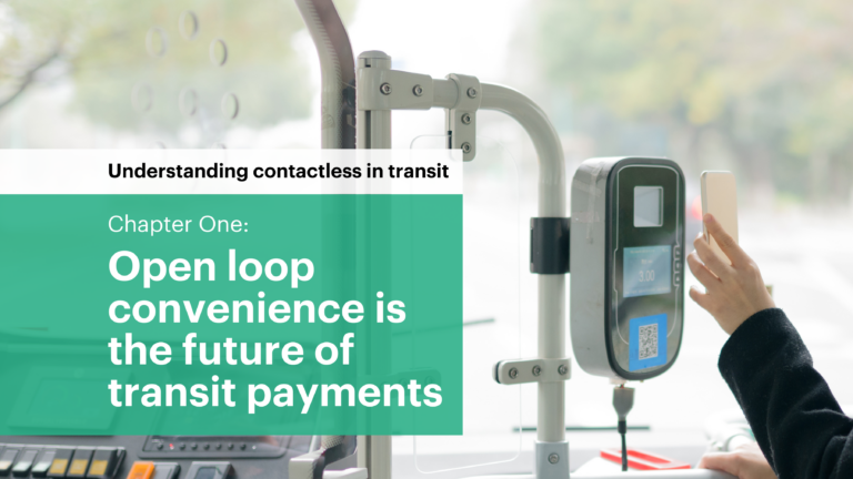Open loop convenience is the future of transit payments