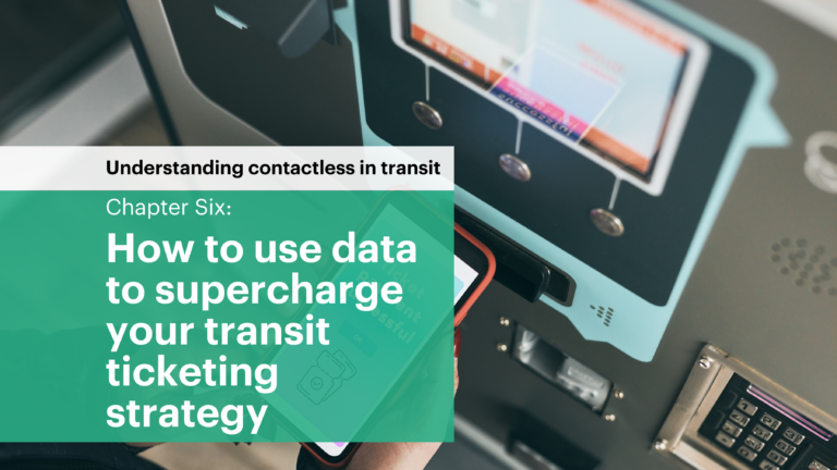 How to use data to supercharge your transit ticketing strategy