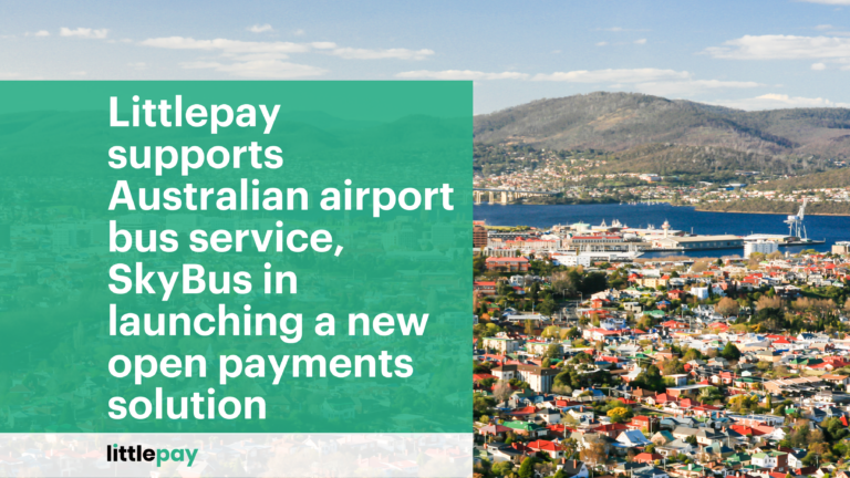 Littlepay supports Australian airport bus service, SkyBus in launching a new open payments solution