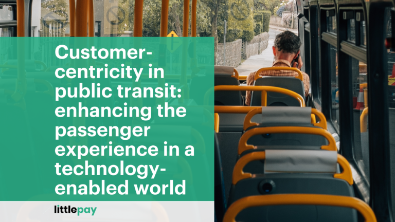 Customer-centricity in public transit: enhancing the passenger experience in a technology-enabled world