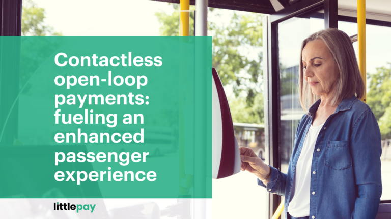 Contactless open-loop payments: fueling an enhanced passenger experience