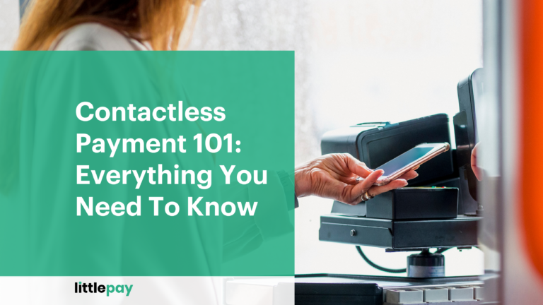 Contactless Payment 101: Everything You Need To Know