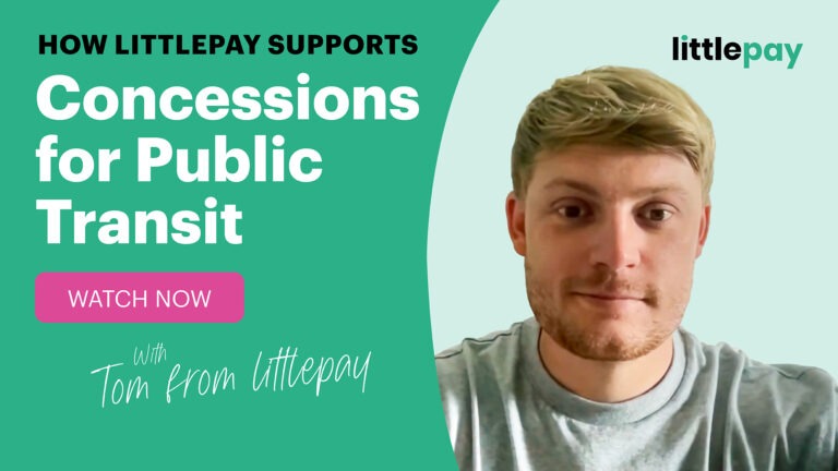 How Littlepay Supports Concessions for Public Transport